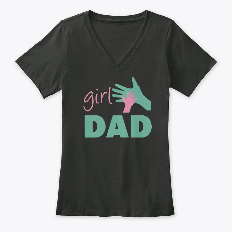 Girl Dad T Shirt