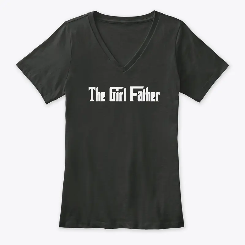 Girl Dad T Shirt