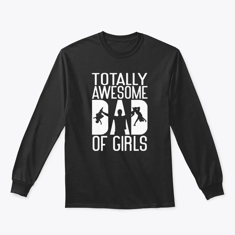 Girl Dad T Shirt