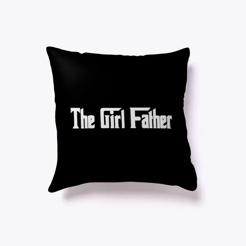 Girl Dad T Shirt