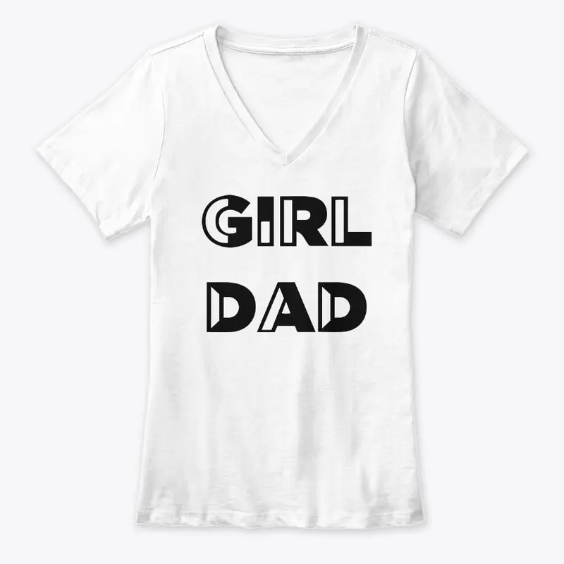 Girl Dad T Shirt