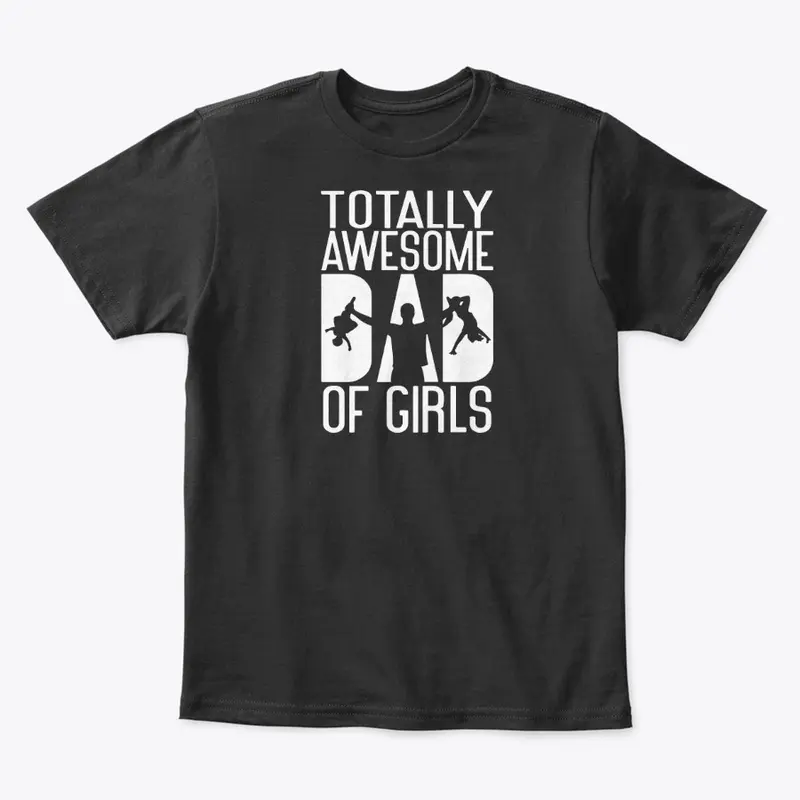 Girl Dad T Shirt