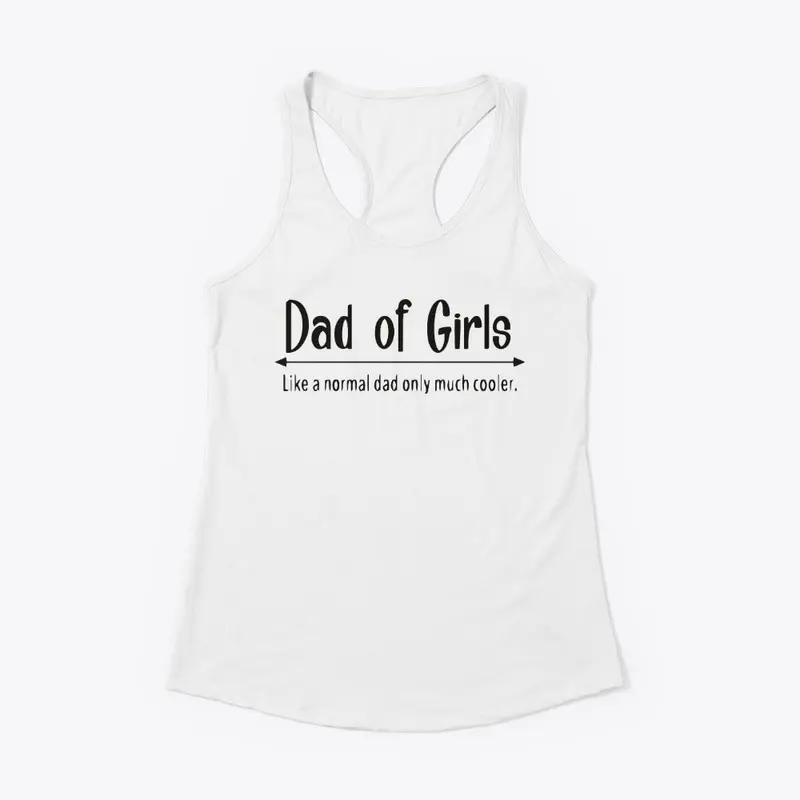 Girl Dad T Shirt