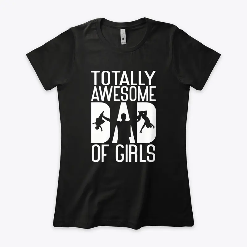 Girl Dad T Shirt