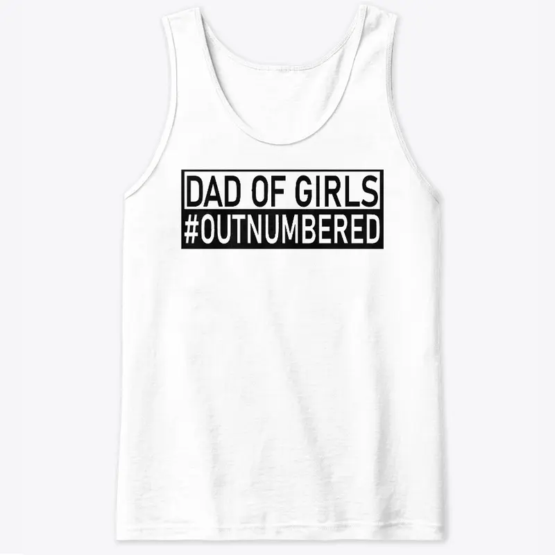 Girl Dad T Shirt