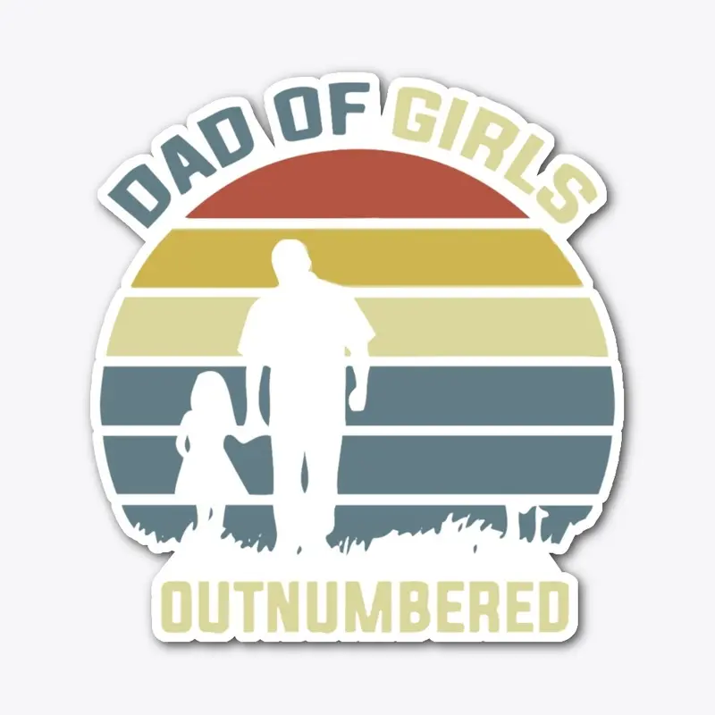 Girl Dad T Shirt